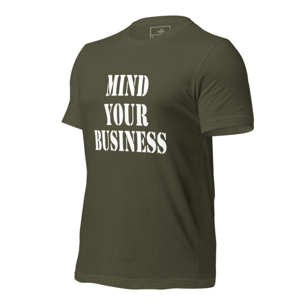 Mind Your Business T-shirt - Image 22