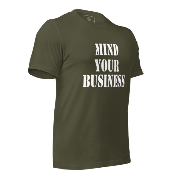 Mind Your Business T-shirt - Image 23