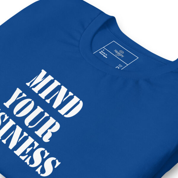 Mind Your Business T-shirt - Image 2