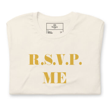 "R.S.V.P. ME" T-shirt